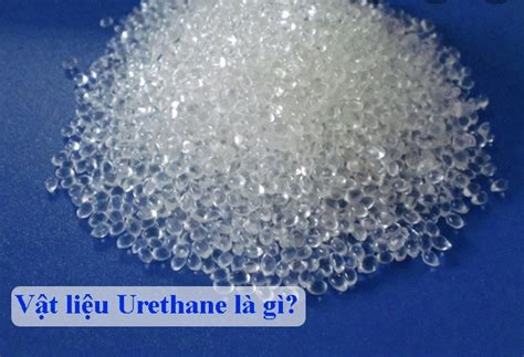  Urethane: Khám Phá Vật Liệu Siêu Bền Bỉ Trong Y Khoa và Công Nghệ Ô TÔ!